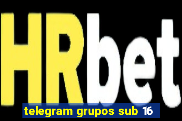 telegram grupos sub 16